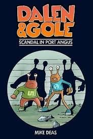 Dalen & Gole Scandal in Port Angus