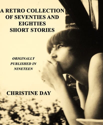 A Retro Collection of Seventies/Eighties Short Stories