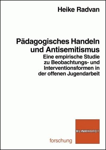 Pädagogisches Handeln und Antisemitismus