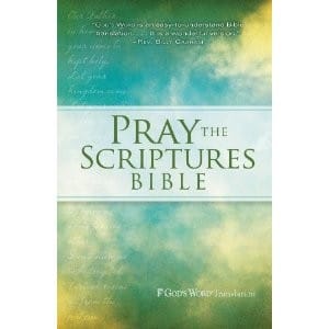 Pray the Scriptures Bible 