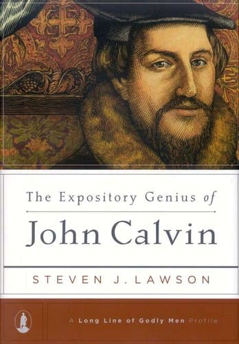 The Expository Genius of John Calvin