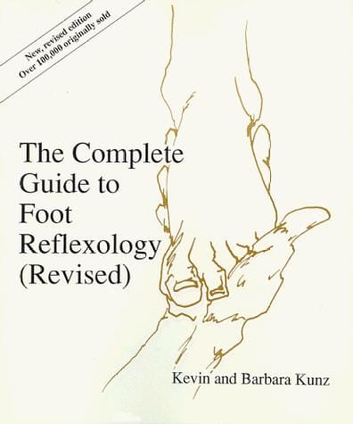 The complete guide to foot reflexology (revised)
