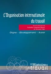 L’Organisation internationale du travail
