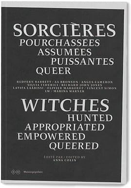 Sorcière Pourchassées Assumées Puissantes Queer