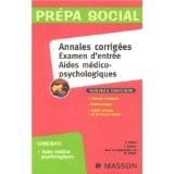 Annales corrigés Examen d'entrée Aides médico-psychologiques