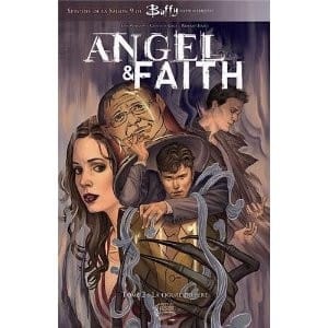 Angel & Faith, Tome 2