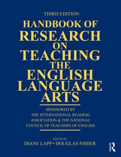 Handbook of research on teaching the English language arts
