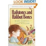 Hailstones and halibut bones