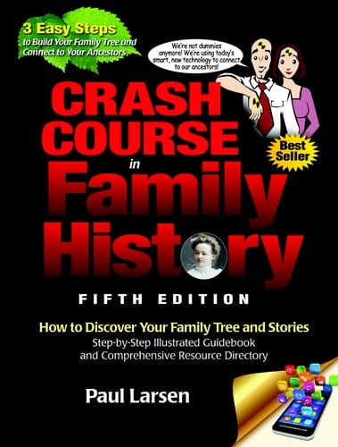 Crash Course in Family History - Fifth Edition