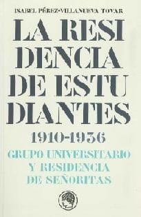 La Residencia de Estudiantes, 1910-1936