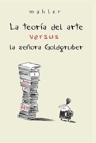 La teoría del arte versus la señora Goldgruber