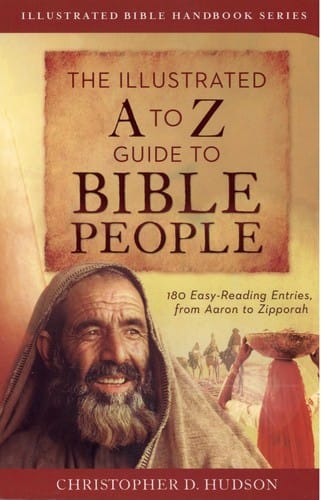 Illustrated A to Z Guide to Bible People