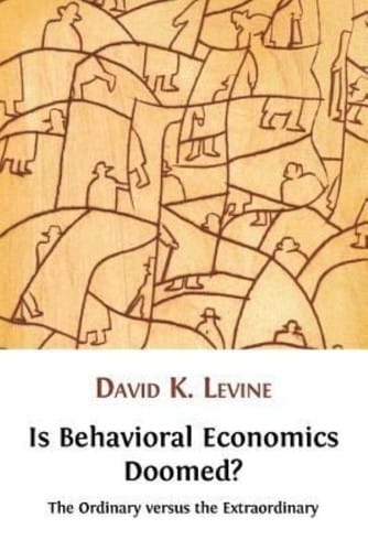 Is Behavioral Economics Doomed?