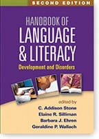 Handbook of Language and Literacy  Second Edition Development and Disorders
