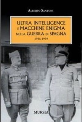 ULTRA 1ntelligence e macchine ENIGMA nella guerra di Spagna 1936-1939