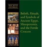 Beliefs, rituals, and symbols of ancient Egypt, Mesopotamia, and the Fertile Crescent