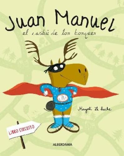 Juan Manuel, el caribú de los bosques