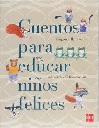 Cuentos para educar niños felices