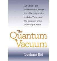 The quantum vacuum : a scientific and philosophical concept, from electrodynamics to string theory and the geometry of the microscopic world