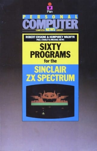 Sixty programs for the Sinclair ZX Spectrum