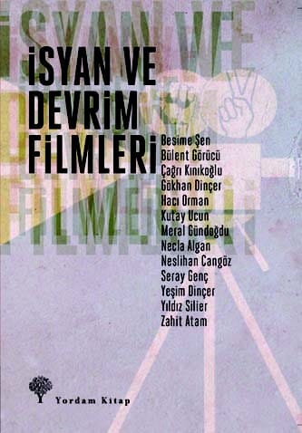 İsyan ve Devrim Filmleri