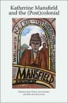 Katherine Mansfield and the (post)colonial