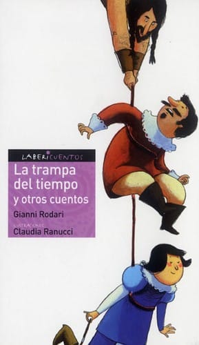 La trampa del tiempo y tros cuentos