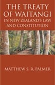 The Treaty of Waitangi in New Zealand's law and constitution