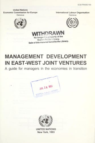 Management development in East-West joint ventures : a guide for managers in the economics in transition