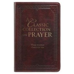 A Classic Collection of Prayers