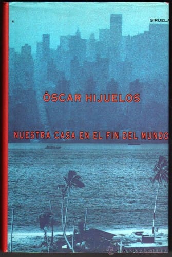 Nuestra Casa En El Fin del Mundo