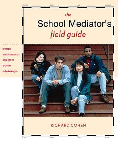 The school mediator's field guide