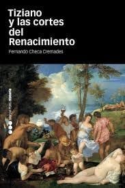 Tiziano y las cortes del Renacimiento