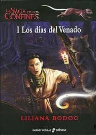 Los días del venado