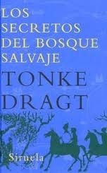 Los secretos del bosque salvaje