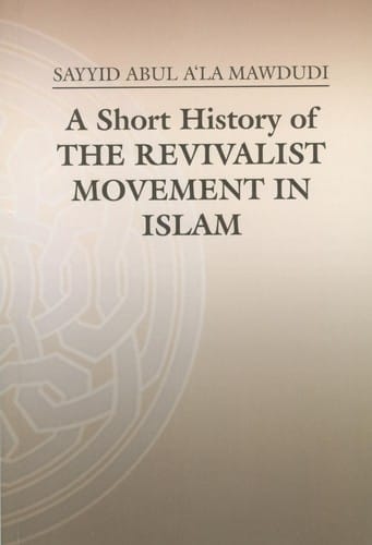 A Short History of The Revivalist Movement in Islam