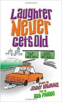 Laughter Never Gets Old