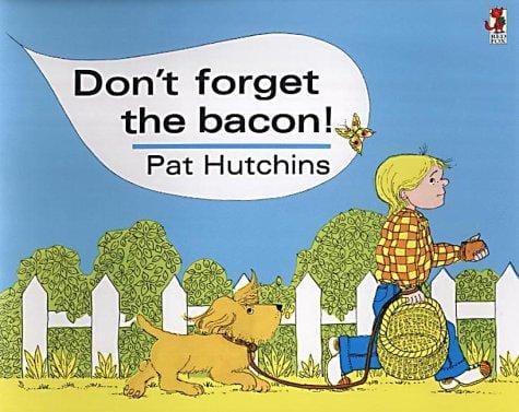 Don't Forget the Bacon (Red Fox Classics)