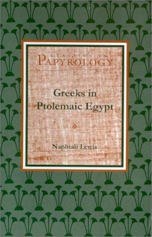Greeks in Ptolemaic Egypt (Classics in Papyrology, 2)