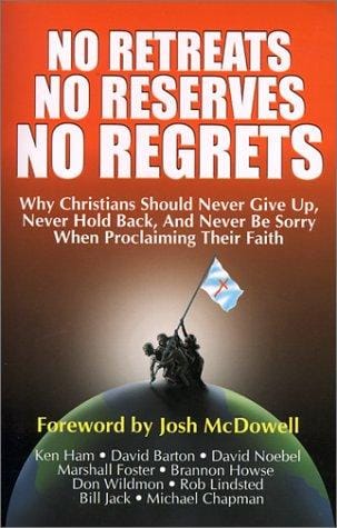 No Retreats, No Reserves, No Regrets