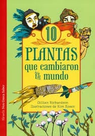 10 plantas que cambiaron el mundo