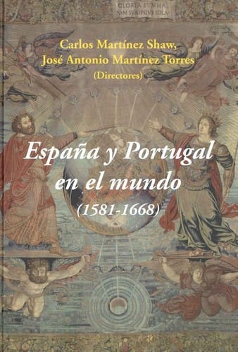 España y Portugal en el mundo (1581-1668)