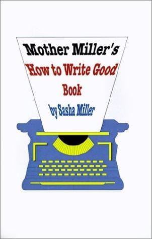 Mother Miller's How to Write Good Book