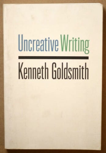 Uncreative writing