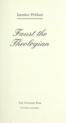 Faust the theologian