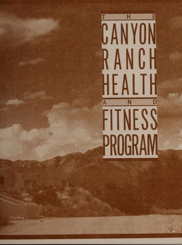 The Canyon Ranch health and fitness program
