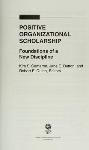 Positive organizational scholarship