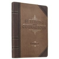 Journal Be Strong and Courageous