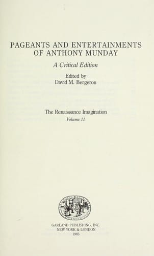 Pageants and entertainments of Anthony Munday