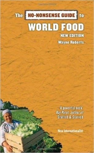 The No-Nonsense Guide to World Food (New Edition)